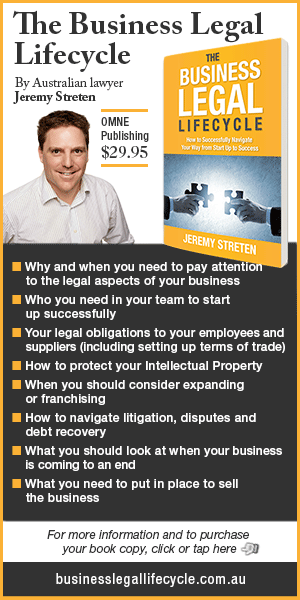 For more information and to purchase your copy visit http://businesslegallifecycle.com.au/ 